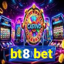 bt8 bet